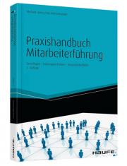 Praxishandbuch Mitarbeiterführung