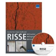 Risse – Ursachen, Diagnose, Instandsetzung